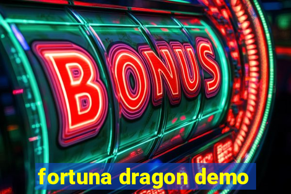 fortuna dragon demo